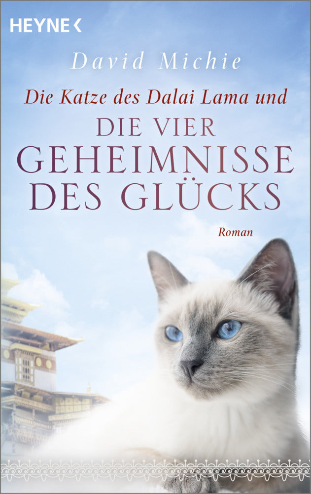 Die Katze des Dalai Lama und die vier Geheimnisse des Glücks