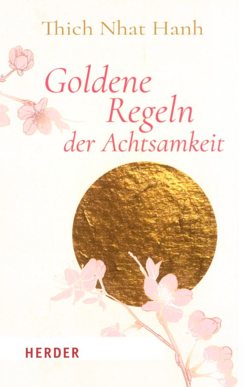 Goldene Regeln der Achtsamkeit