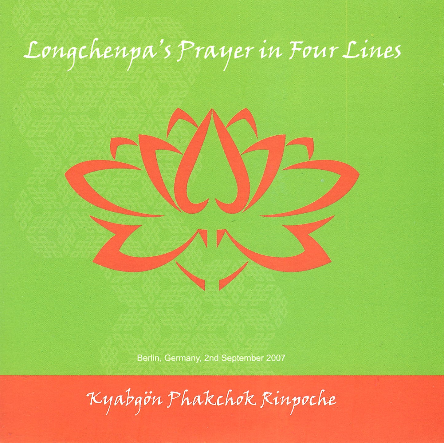 Longchenpa's Prayer in Four Lines CD