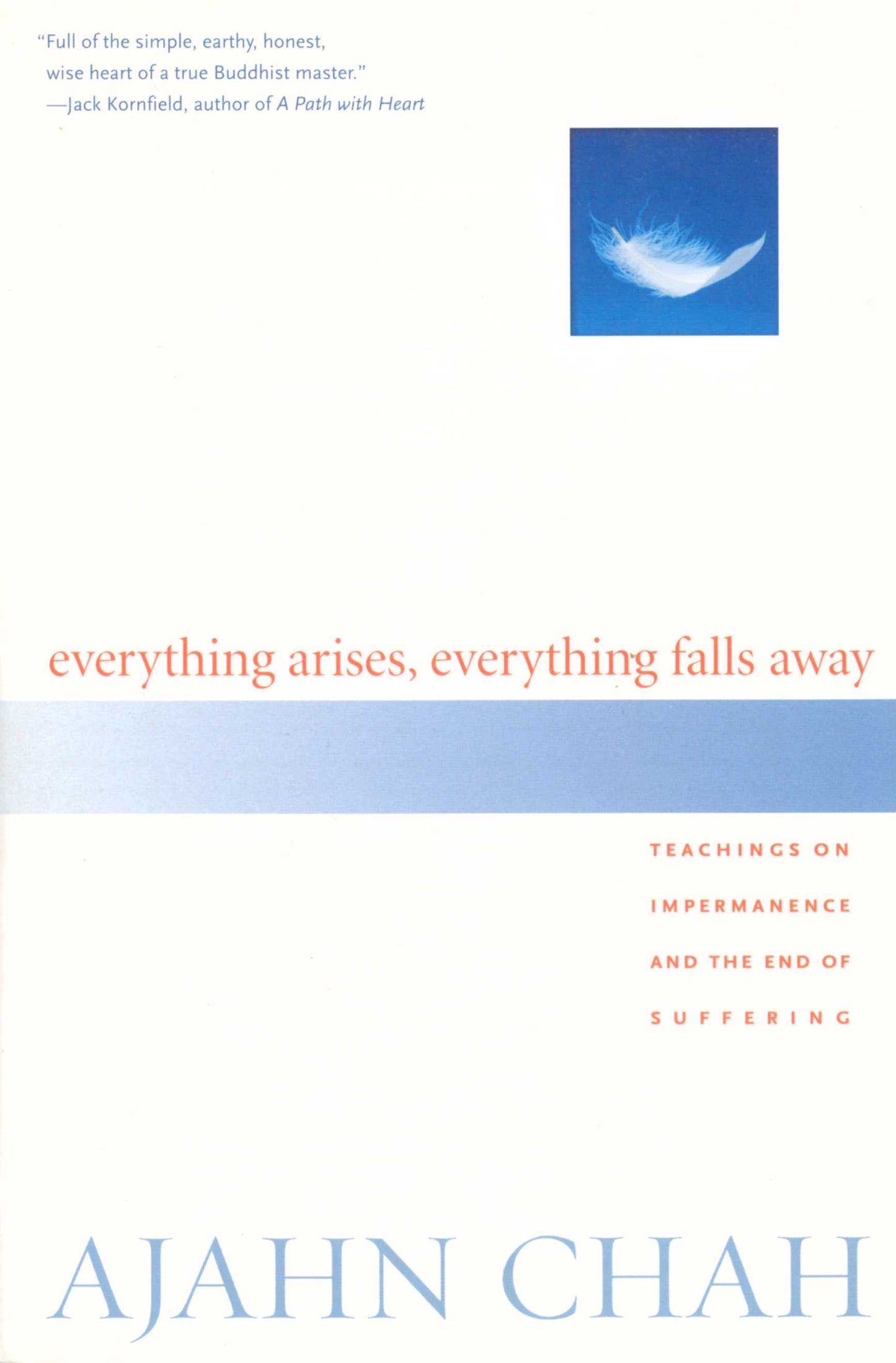 Everything Arises, Everything Falls Away