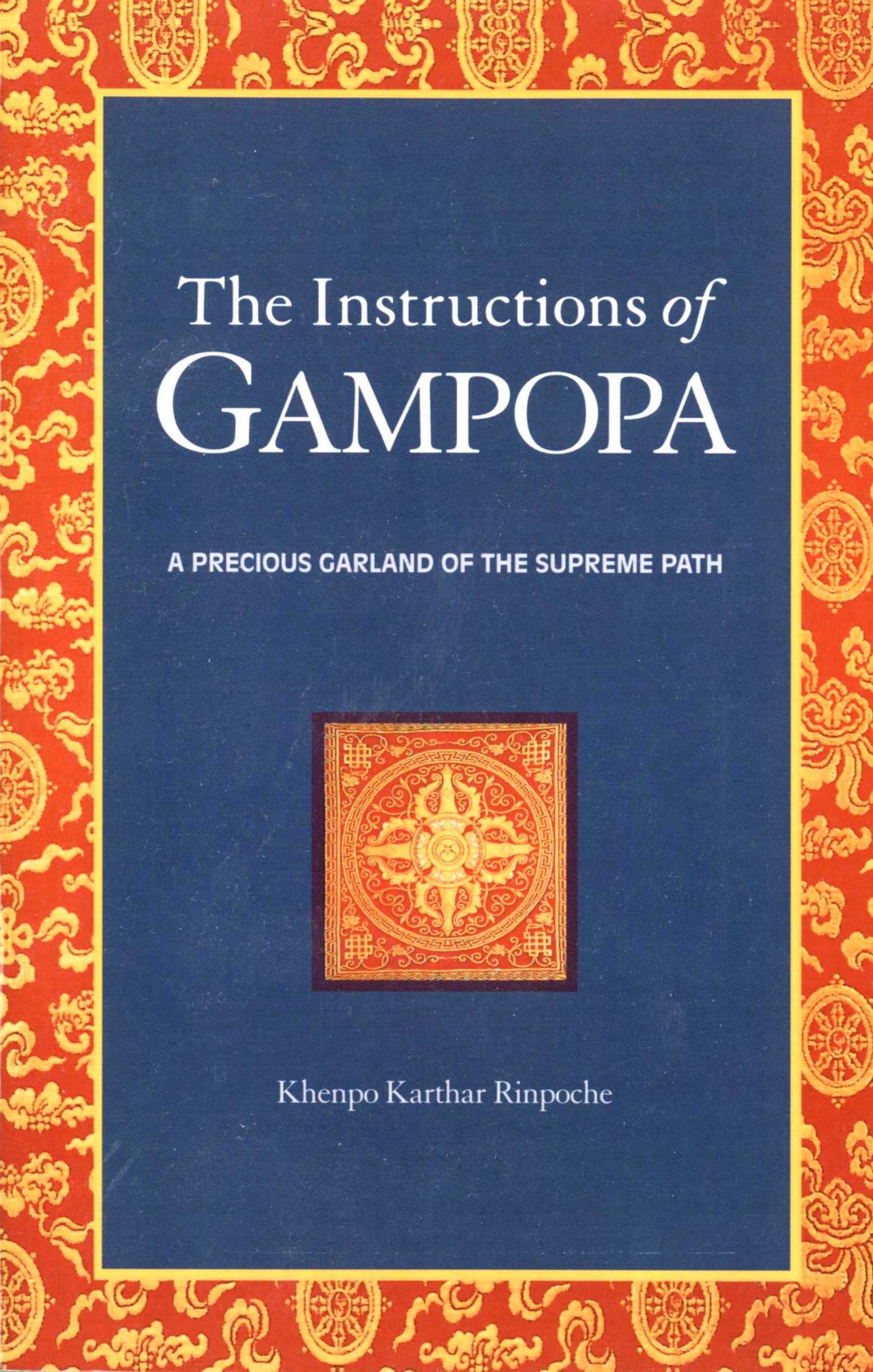 The Instructions Of Gampopa