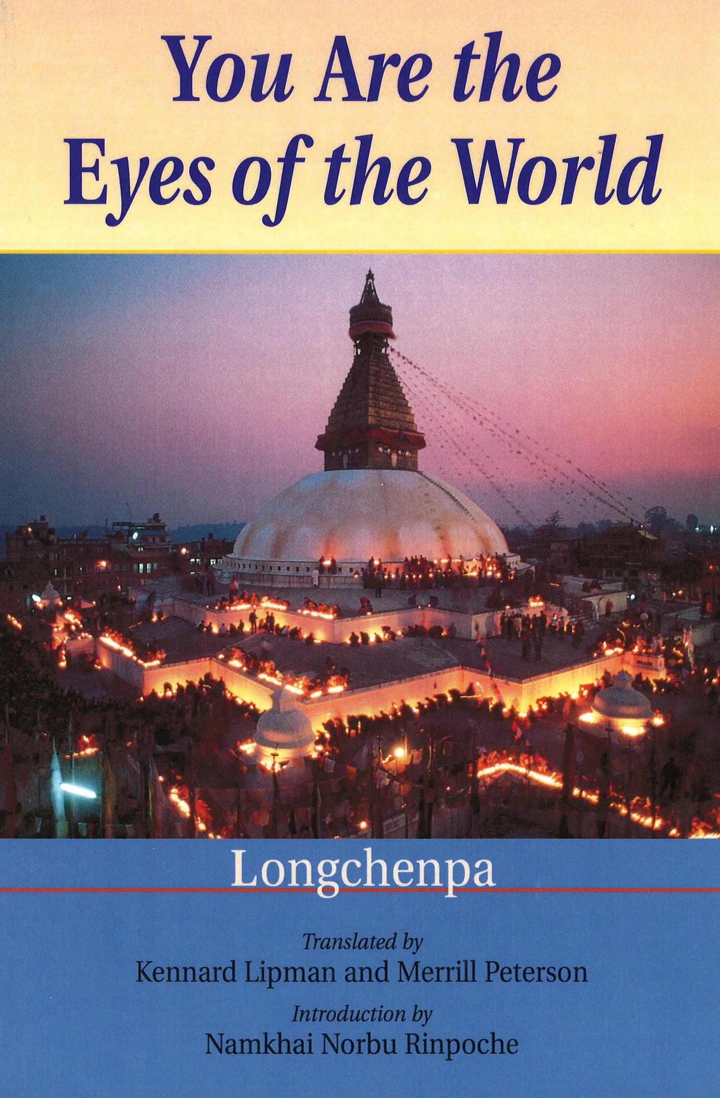 You Are the Eyes of the World: Longchenpa