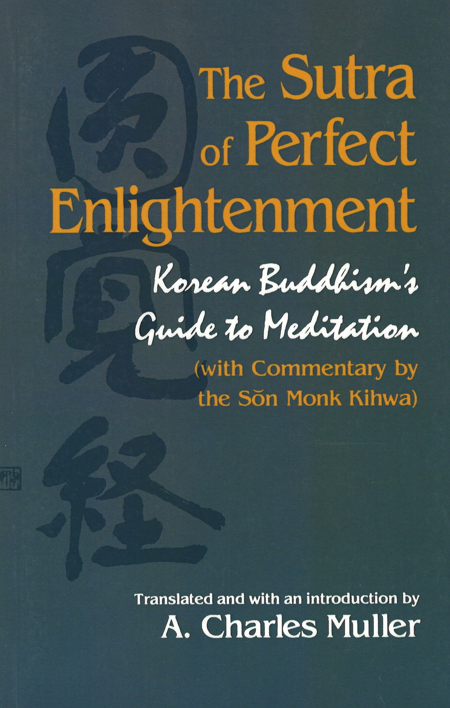 The Sutra of Perfect Enlightenment