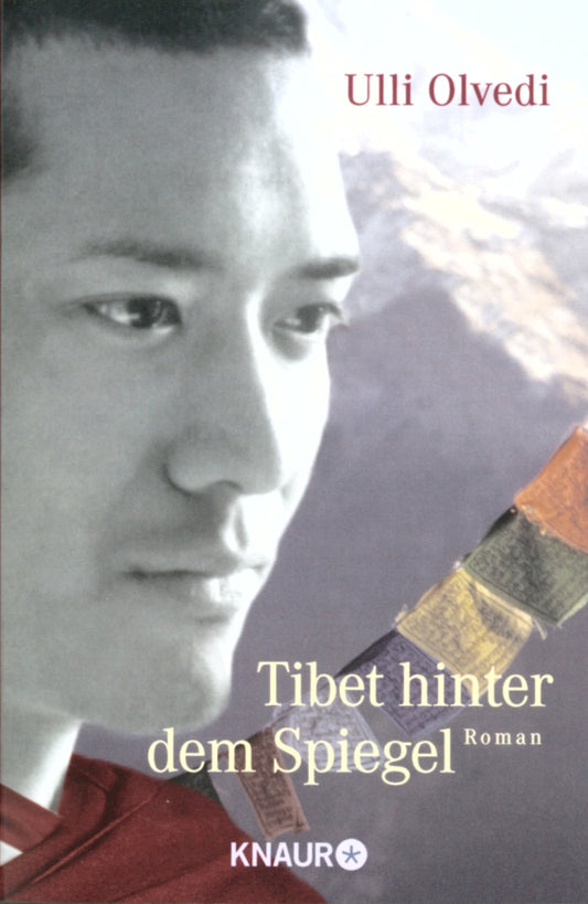 Tibet Hinter dem Spiegel