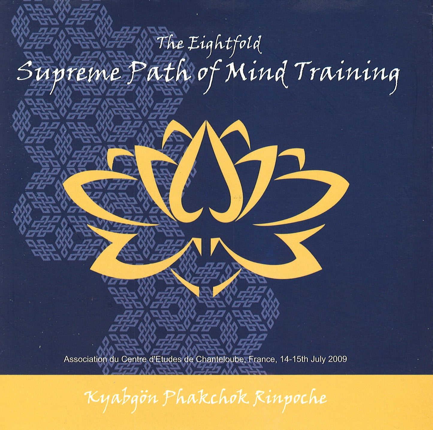 The Eightfold Supreme Path of Mind Training CD