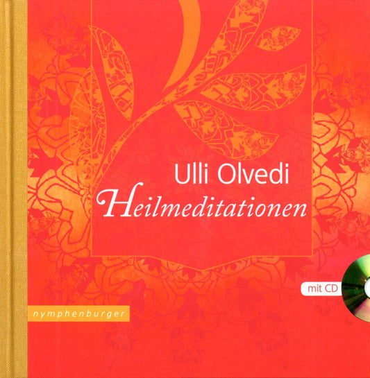 Heilmeditationen: Mit CD