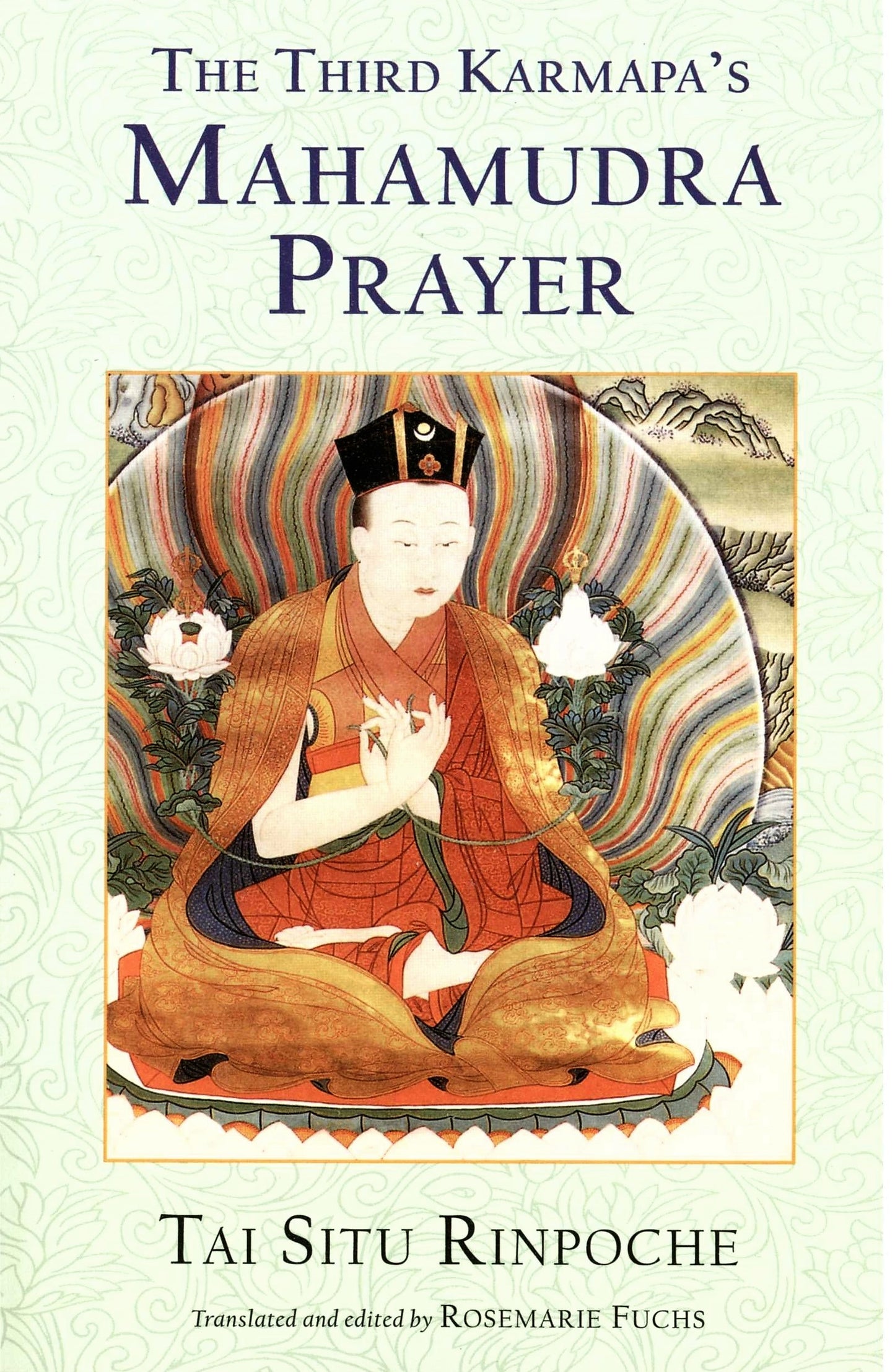 La Oración del Mahamudra del Tercer Karmapa